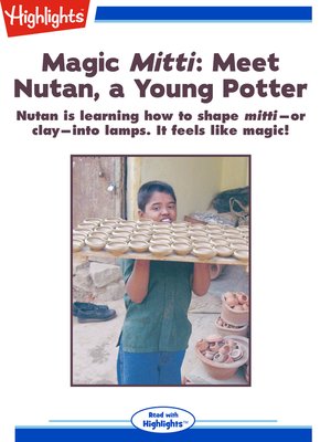 cover image of Magic Mitti: Meet Nutan, a Young Potter